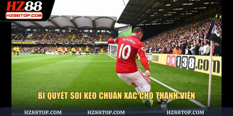 Bí quyết soi kèo chuẩn xác cho thành viên